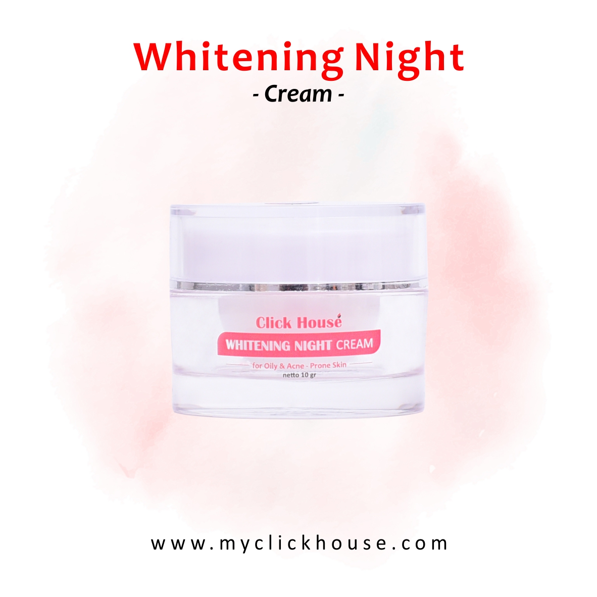 Click House Whitening Night Cream